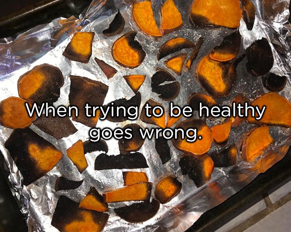 When trying to be healthy goes wrong.