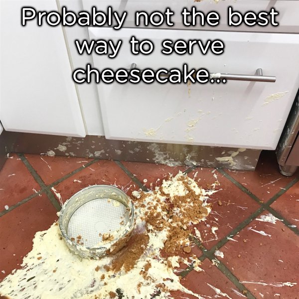 baking - Probably not the best way to serve cheesecake...