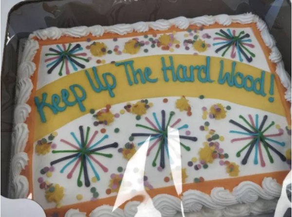 cake decorating - To The Hard Wood Keep Up The