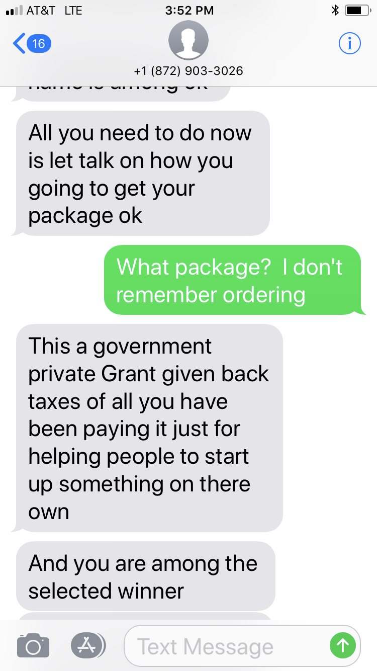 number - At&T Lte 1872 9033026 All you need to do now is let talk on how you going to get your package ok What package? I don't remember ordering This a government private Grant given back taxes of all you have been paying it just for helping people to st