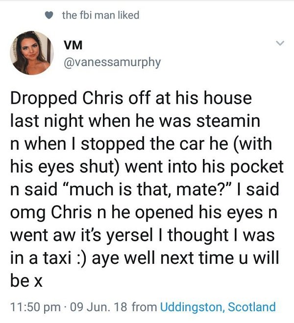 human behavior - the fbi man d Vm Dropped Chris off at his house last night when he was steamin n when I stopped the car he with his eyes shut went into his pocket n said much is that, mate?