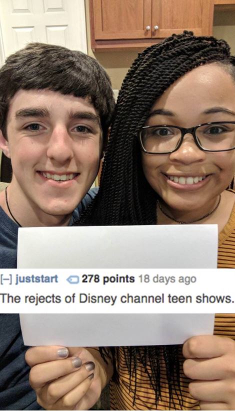 hardest roasts - I juststart 278 points 18 days ago The rejects of Disney channel teen shows.