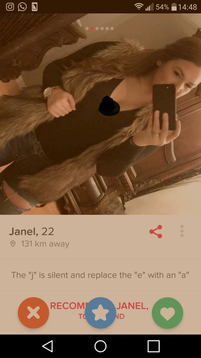 tinder- screenshot - Jull 54% Janel, 22 131 km away The "j" is silent and replace the "e" with an "a" Recom To E Rec Janel, Vd O