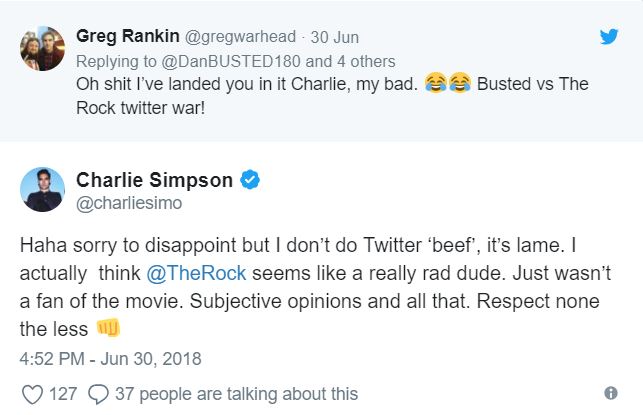 tweet - document - Greg Rankin . 30 Jun 180 and 4 others Oh shit I've landed you in it Charlie, my bad. Rock twitter war! Busted vs The Charlie Simpson Haha sorry to disappoint but I don't do Twitter 'beef', it's lame. I actually think seems a really rad 