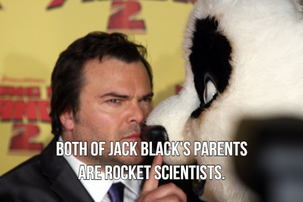 photo caption - Both Of Jack Black'S Parents Are Rocket Scientists.