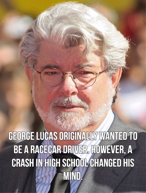 george luca - George Lucas Originally Wanted To Be A Racecar Driver. However, A Crash In High School Changed His Mind