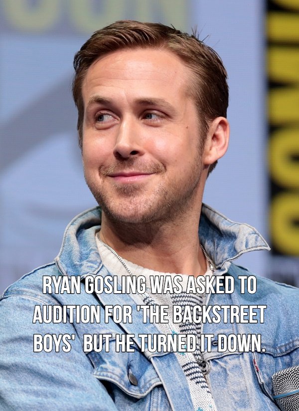 ryan gosling - Ryan Gosling Was Asked To Audition For The Backstreet Boys But He Turned It Down.