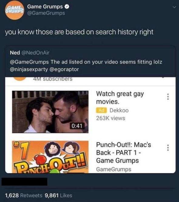 software - Rumps Game Grumps you know those are based on search history right Ned Grumps The ad listed on your video seems fitting lolz 41 subscribers Watch great gay movies. Ad Dekkoo views 07 02 PunchOut!! Mac's Back Part 1 Game Grumps GameGrumps Pachow