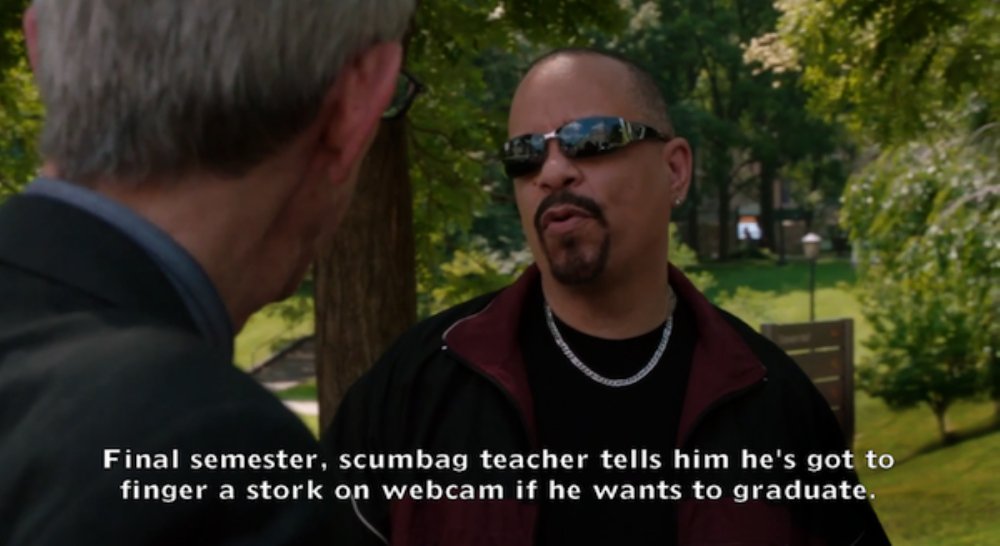 ice t memes - Final semester, scumbag teacher tells him he's got to finger a stork on webcam if he wants to graduate.