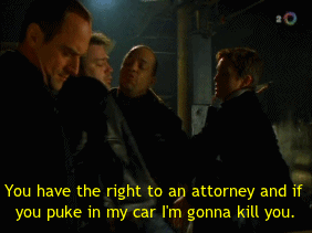 law and order gif - You have the right to an attorney and if you puke in my car I'm gonna kill you.