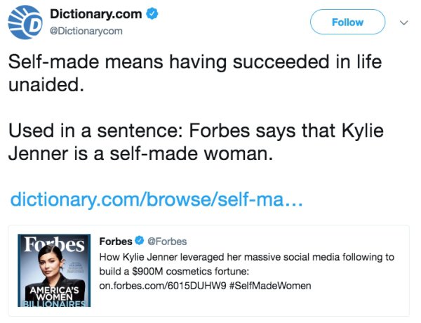 Not long after, Dictionary.com quote-tweeted Forbes alongside a definition of the word "self-made."