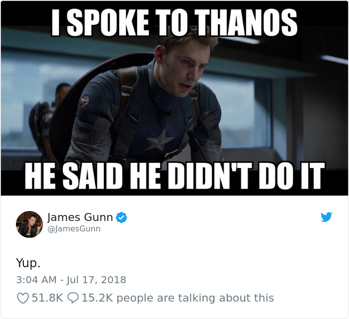 photo caption - I Spoke To Thanos He Said He Didn'T Do It James Gunn Gunn Yup. 9 people are talking about this