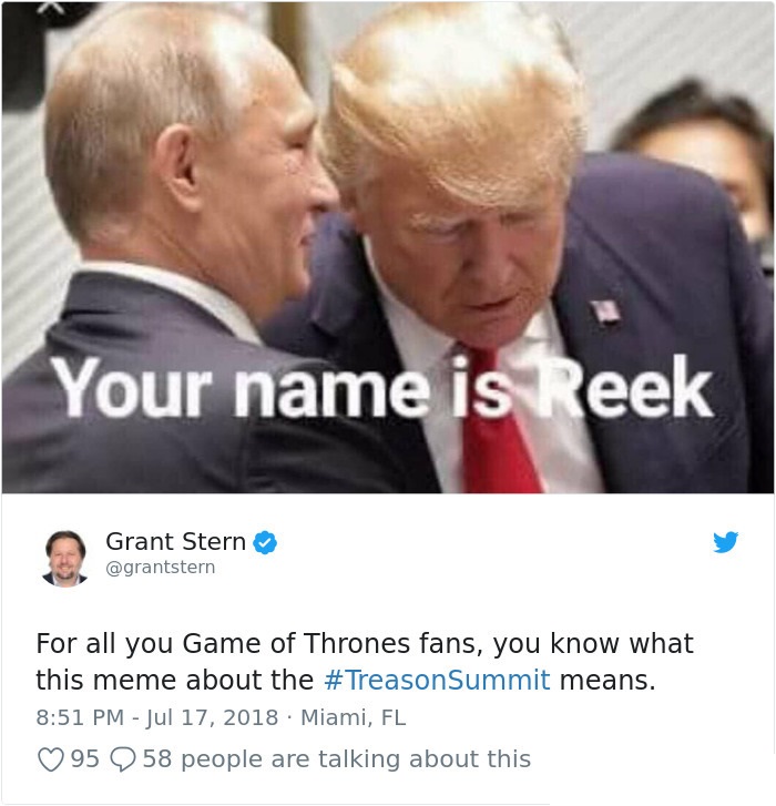 Your name is Reek Grant Stern For all you Game of Thrones fans, you know what this meme about the Summit means. Miami, Fl 95
