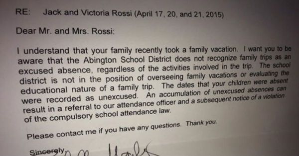 <p>Unfortunately, when the school’s principal found out of Michel’s decision, she disapproved of the journey and decided to write the following letter of disapproval. </p><br/><p>"Dear Mr. and Mrs. Rossi:</p></br>I understand that your family recently took a family vacation. I want you to be aware that the Abington School District does not recognize family trips as an excused absence, regardless of the activities involved in the trip. The school district is not in the position of overseeing family vacations or evaluating the educational nature of a family trip. The dates that the children were absent were recorded as unexcused. An accumulation of unexcused absences can result in referral to our attendance officer and a subsequent notice of a violation of the compulsory school attendance law.Please contact me if you have any questions. </p><br/><p>Thank you. "</p>