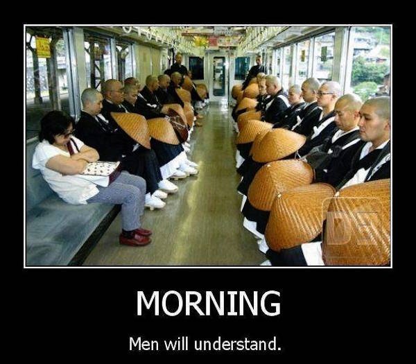 things only men will understand - Morning Men will understand.