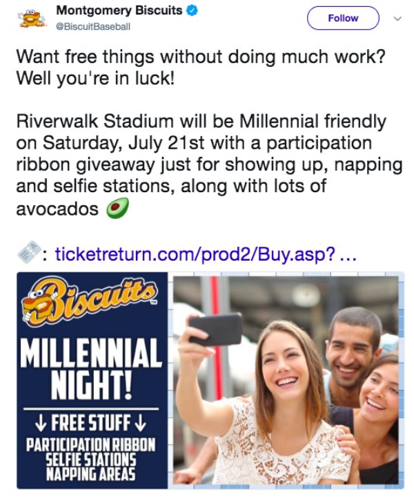 montgomery biscuits millennial night - Montgomery Biscuits Want free things without doing much work? Well you're in luck! Riverwalk Stadium will be Millennial friendly on Saturday, July 21st with a participation ribbon giveaway just for showing up, nappin