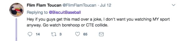 diagram - Flim Flam Toucan Toucan.Jul 12 Hey if you guys get this mad over a joke, I don't want you watching My sport anyway. Go watch borehoop or Cte collide. 14 12 3 65