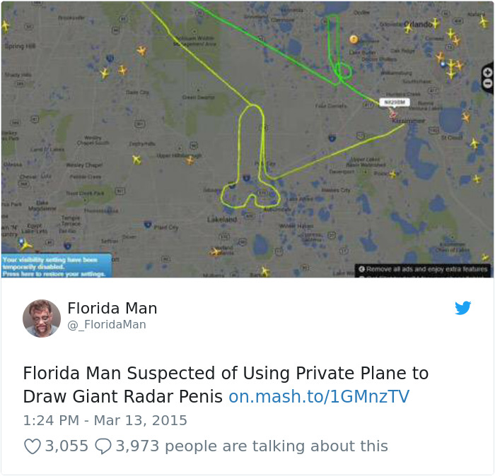 florida man crimes funny - pingle 00 Cikelen Florida Man Man Florida Man Suspected of Using Private Plane to Draw Giant Radar Penis on.mash.to1GMnZTV 3,055 3,