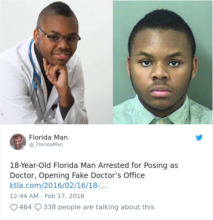 florida fake doctor - Florida Man Man 18YearOld Florida Man Arrested for Posing as Doctor, Opening Fake Doctor's Office ktla.com18... 464