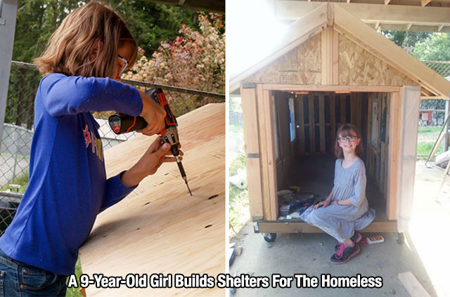 restores your faith in humanity - A 9YearOld Gird Builds Shelters For The Homeless