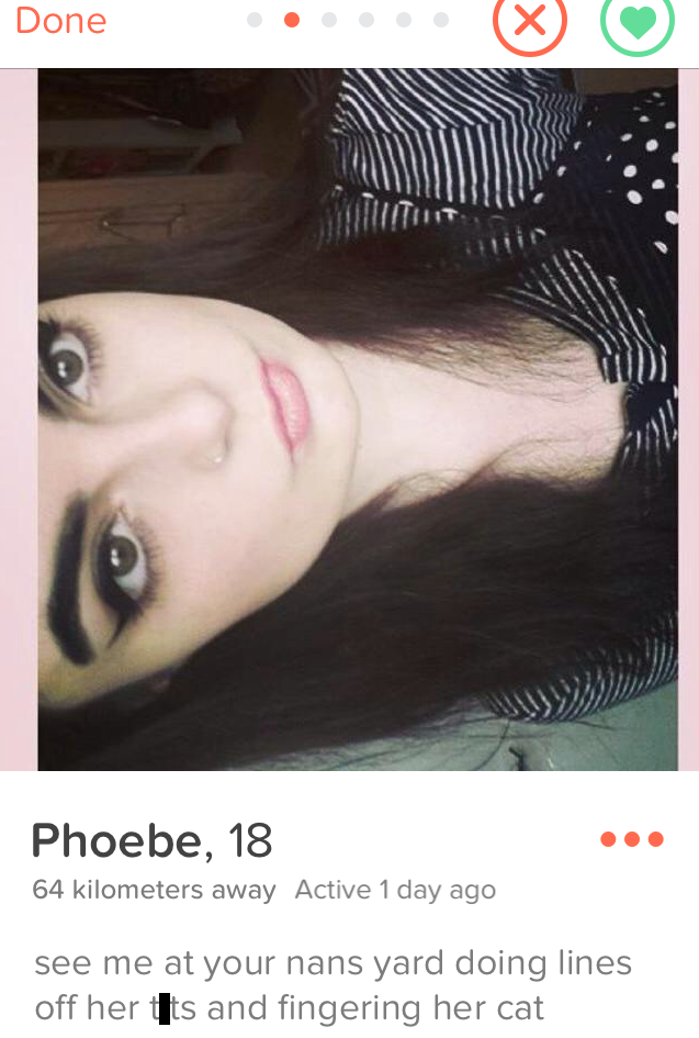 tinder - black hair - Done Phoebe, 18 64 kilometers away Active 1 day ago see me at your nans yard doing lines off hers and fingering her cat
