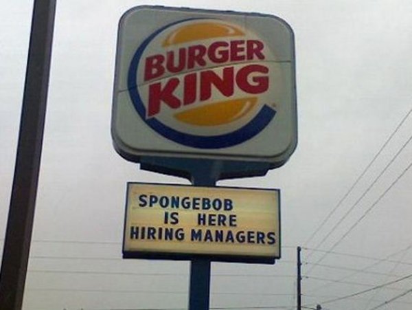 funny help signs - Burger Spongebob Is Here Hiring Managers