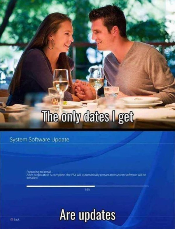 dinner date - The only dates I get System Software Update Preparing to instal After preparation is complete, the Psa will automatically restart and system software will be instad Are updates Back