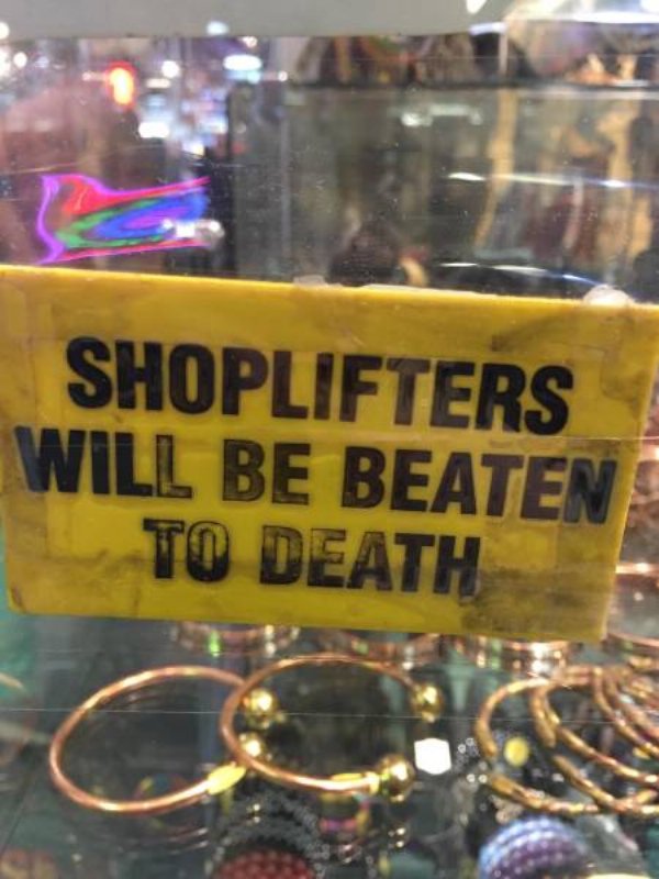 Shoplifters Will Be Beaten To Death