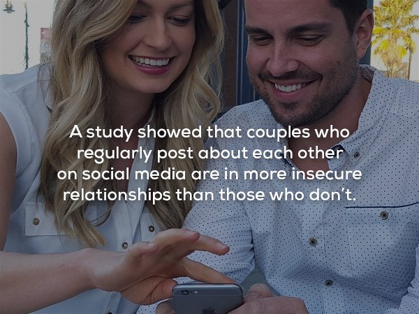 friendship - A study showed that couples who regularly post about each other on social media are in more insecure relationships than those who don't.