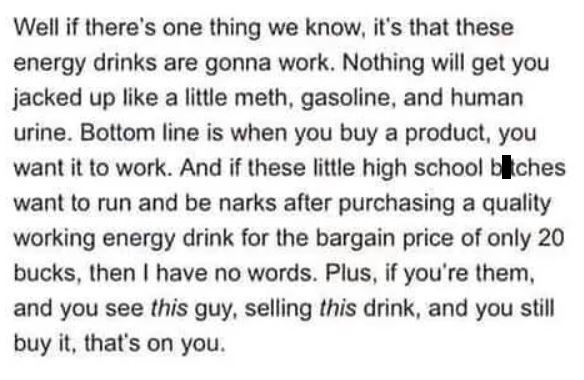 Crazy man gets caught selling his "energy drinks"