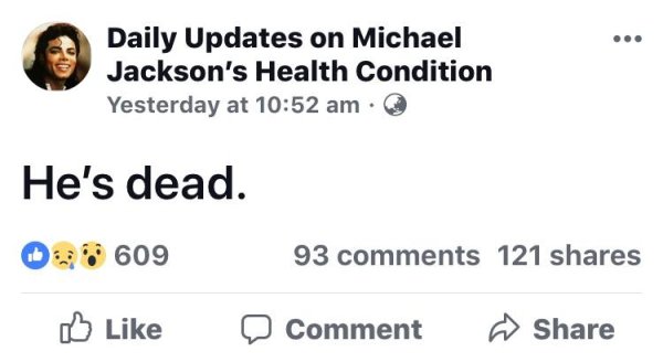 document - Daily Updates on Michael Jackson's Health Condition Yesterday at . He's dead. 098609 93 121 D Comment