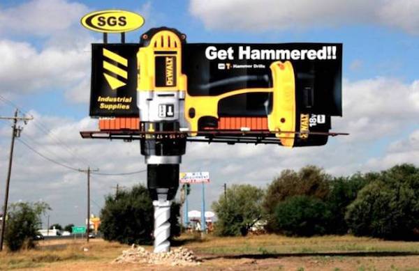 cool design creative outdoor advertising - Sgs Get Hammered!! 9. Dewalt Industrial Supplies 1 Val