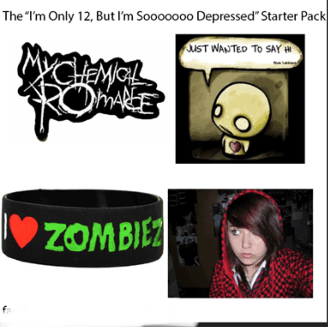 fashion accessory - The "I'm Only 12, But I'm Sooo0000 Depressed" Starter Pack Just Wanted To Say Zombiez