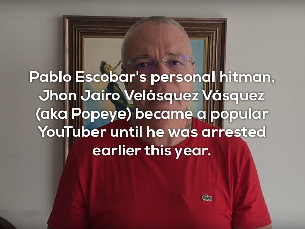 Photograph - Pablo Escobar's personal hitman, Jhon Jairo Velsquez Vsquez aka Popeye became a popular YouTuber until he was arrested earlier this year.