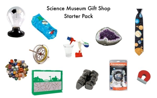 museum starter pack - Science Museum Gift Shop Starter Pack