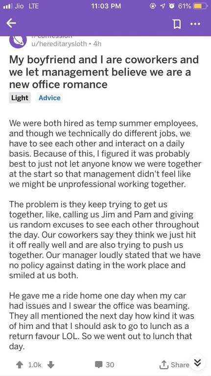 screenshot - . Jio Lte @ 61% Concert uhereditarysloth. 4h My boyfriend and I are coworkers and we let management believe we are a new office romance Light Advice We were both hired as temp summer employees, and though we technically do different jobs, we 