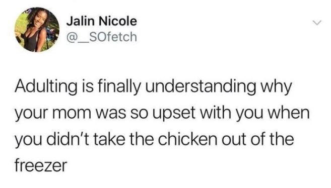 scottish twitter push pull door - Jalin Nicole Adulting is finally understanding why your mom was so upset with you when you didn't take the chicken out of the freezer
