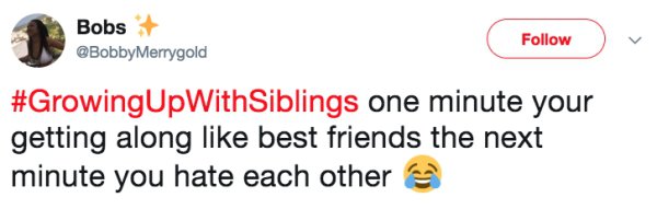 29 tweets you can relate to if you had a sibling