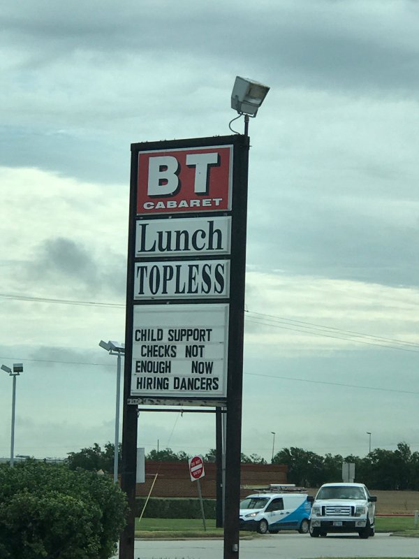 road - Bt Cabaret Lunch Topless Child Support Checks Not Enough Now Hiring Dancers
