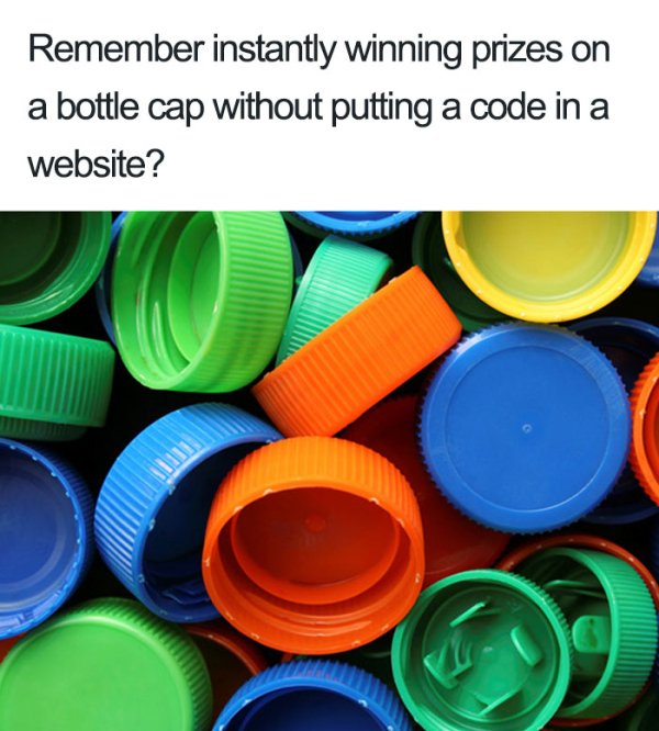 thermosetting plastic articles - Remember instantly winning prizes on a bottle cap without putting a code in a website?