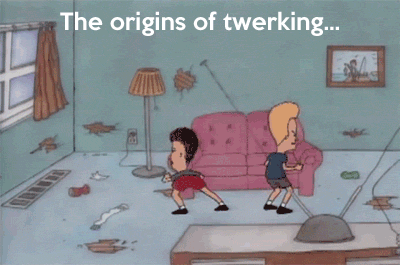 origins of twerking beavis and butthead - The origins of twerking...