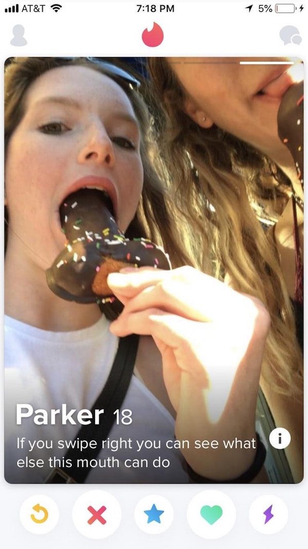 shameless tinder profiles - || At&T 1 5% 4 Parker 18 If you swipe right you can see what else this mouth can do