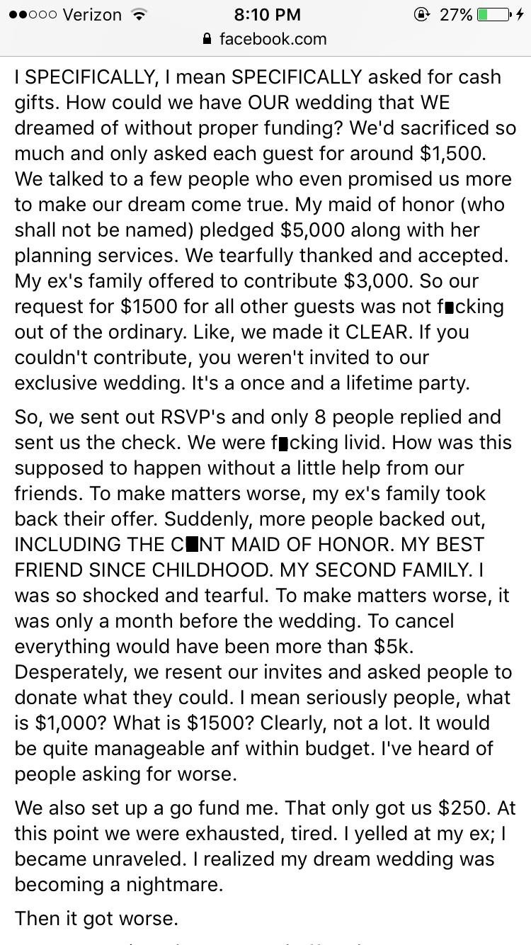 bride cancels wedding susan - Verizona 27%D facebook.com I Specifically, I mean Specifically asked for cash gifts. How could we have Our wedding that We dreamed of without proper funding? We'd sacrificed so much and only asked each guest for around $1,500