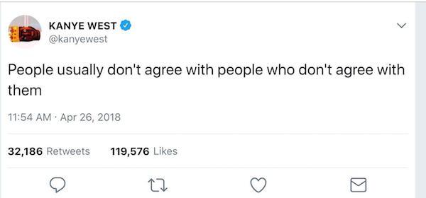 thank you kanye very cool - Kanye West People usually don't agree with people who don't agree with them . 32,186 119,576