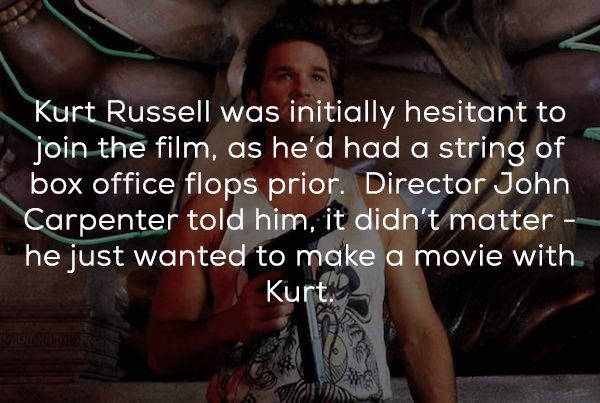 everything there is a season - Kurt Russell was initially hesitant to join the film, as he'd had a string of box office flops prior. Director John Carpenter told him, it didn't matter he just wanted to make a movie with Kurt.