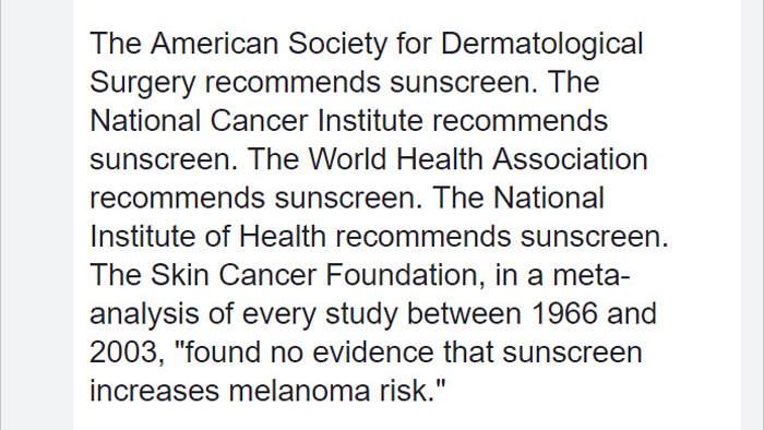 angle - The American Society for Dermatological Surgery recommends sunscreen. The National Cancer Institute recommends sunscreen. The World Health Association recommends sunscreen. The National Institute of Health recommends sunscreen. The Skin Cancer Fou