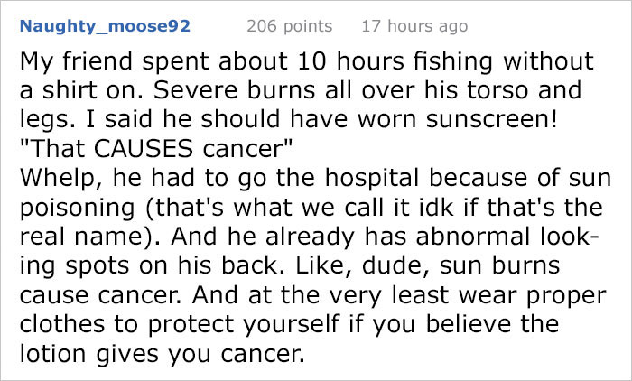 victoria's secret model programmer - Naughty_moose92 206 points 17 hours ago My friend spent about 10 hours fishing without a shirt on. Severe burns all over his torso and legs. I said he should have worn sunscreen! "That Causes cancer" Whelp, he had to g