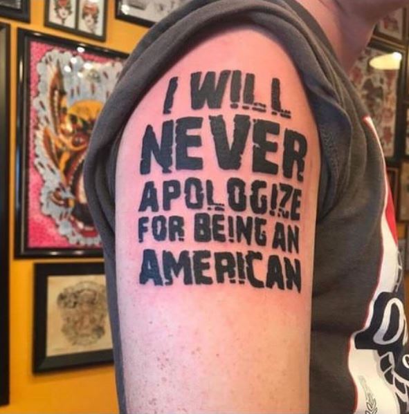tattoo - I Will Never Apologiz For Beingan American