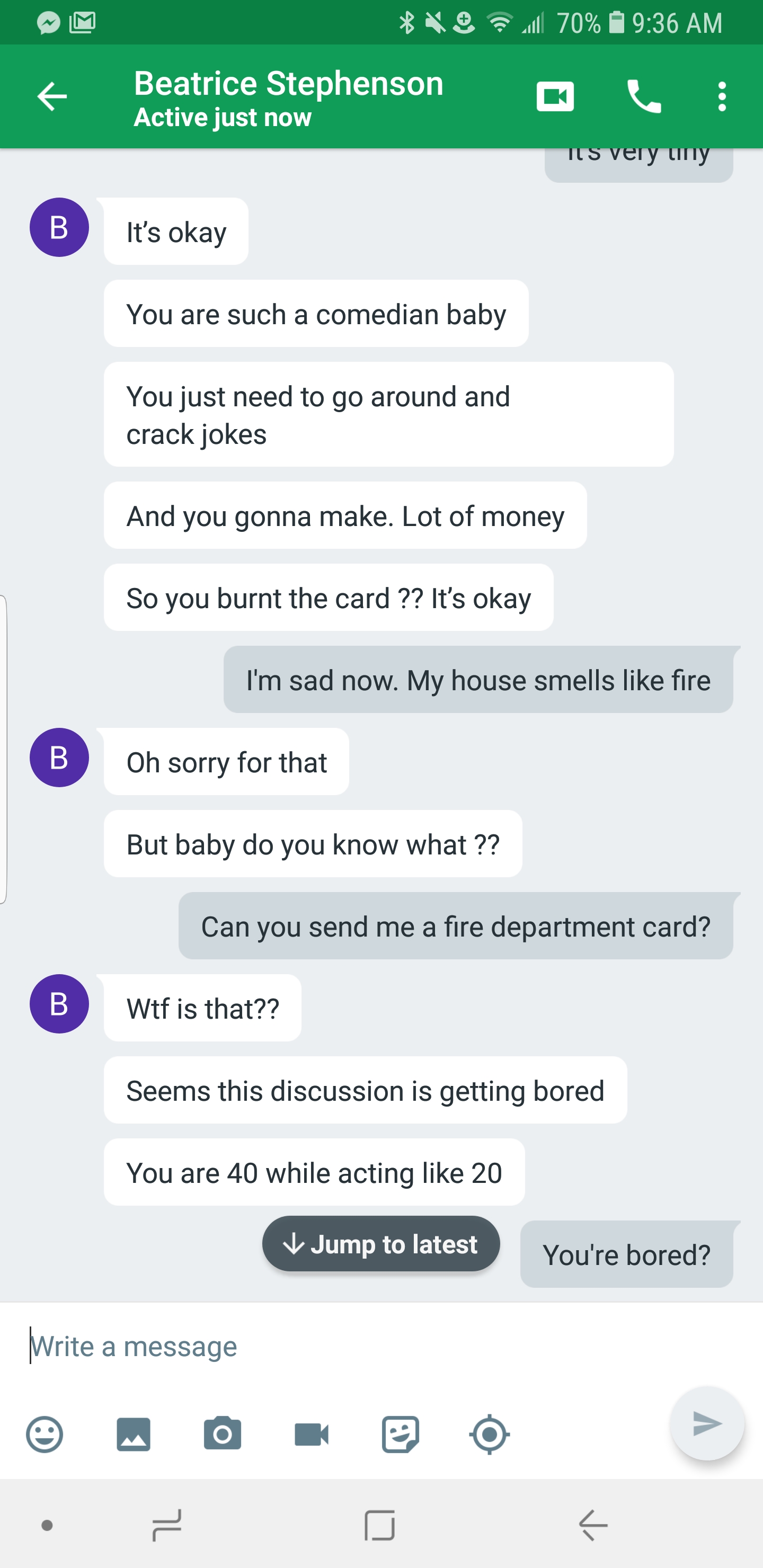 new scammer - 4 70 9 Beatrice Stephenson 9.36 Am ! Active just now It's okay You are such a comedian baby You just need to go around and crack jokes And you gonna make. Lot of money So you burnt the card ?? It's okay I'm sad now. My house smells fire Oh s