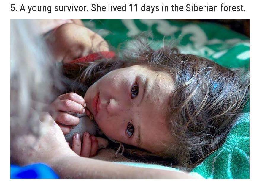 girl that survived 11 days in the siberian forest - 5. A young survivor. She lived 11 days in the Siberian forest.